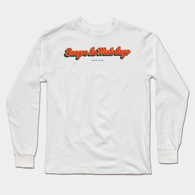 Sangre de Muérdago Long Sleeve T-Shirt by PowelCastStudio